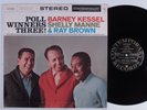 BARNEY KESSEL SHELLY MANNE & RAY BROWN Poll Winners 3 CONTEMPORARY LP VG+ stereo