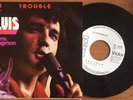 ELVIS PRESLEY - T-R-O-U-B-L-E / Mr Songman - RARE MEXICO RADIO PROMO 45