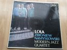 ZBIGNIEW NAMYS?OWSKI,MODERN JAZZ QUARTET - LOLA ,DECCA LK 4644