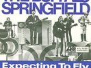 The Buffalo Springfield, Expecting to fly / Everydays - vinyl single (1968)