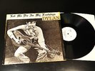 BOB DYLAN - Let Me Die In My Footsteps -  LP VG