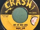 * MAGIC SAM Out Of Bad Luck/She Belongs To Me CHICAGO BLUES R&B Crash 45 HEAR