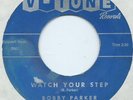 BOBBY PARKER - WATCH YOUR STEP