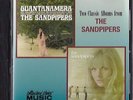 THE SANDPIPERS TWO CLASSIC ALBUMS GUANTANAMERA THE SANDPIPERS 2 ON 1 DISC