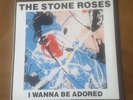 THE STONE ROSES I WANNA BE ADORED - RARE 12