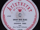Blues 78 ANDREW TIBBS Union Man Blues ARISTOCRAT 1101 HEAR