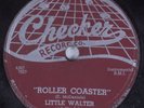 Blues 78 LITTLE WALTER Roller Coaster CHECKER HEAR