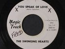 SWINGING HEARTS: You Speak Of Love / I've Got It 45 (dj, wol) Vocal Groups