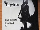 The Tights - Bad Hearts / It / Cracked 7” single (1978) 
