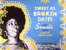 VARIOUS - Sweet As Broken Dates: Lost Somali Tapes From The Horn Of Africa