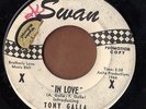 SWAN soul PROMO 45  TONY GALLA - In Love + Guys Go For Girls   RARE Northern gem