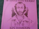 Ken Hamilton - Be Gentle With Yourself LP private press SSW (NC/197?) Strong VG+