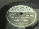 JERRY LEE LEWIS HIGH SCHOOL CONFIDENTIAL 1958 UK PRESS 78 RPM RECORD