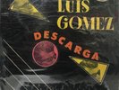 Luis Gomez-Descarga-LP 12