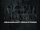 Kickin Valentina - Imaginary Creatures