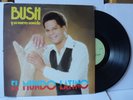 BUSH Y SU NUEVO SONIDO EL MUNDO  SALSA EX  # 515 LISTEN