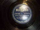 Big Joe & his Rhythm - Bluebird 34-0723 I'm All Right Now / Your Money Can't..E