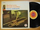 DIZZY GILLESPIE Swing Low Sweet Cadillac LP US Near Mint