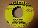 Rockabilly CHUCK DALLIS Moon Twist/Purty Girls GLENN 2202 M-