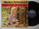 MONICA ZETTERLUND Sakta vi gå genom stan LP Near Mint