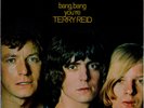 Terry Reid Bang, Bang You're Terry Reid