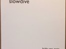 SLOWDIVE Hide Yer Eyes RARE EUROPEAN LP Black Vinyl