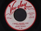 MICKEY TILLMAN & GROUP: I Have Chosen You / Dear Mom And Dad 45 (dj)