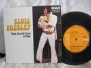 ELVIS PRESLEY TAKE GOOD CARE OF HER VINYL RECORD SINGLE 7