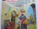 6514 152 - KETELBEY - In A Monastery Garden FARIS Ambrosian Chorus- Ex LP Record