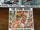 Stone Roses fools gold 4.15, elephant stone &She Bangs The Drums 7