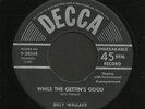 Country Bopper 45   Billy Wallace   Decca   Listen