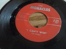 Rare Garage 45 - The Monacles - I Can't Win - Variety Production # VP 301 VS 45