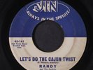 RANDY & ROCKETS: Let's Do The Cajun Twist / Rockers Twist 45 (tough one to find