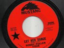 Rocker BOBBY FULLER FOUR Let Her Dance MUSTANG