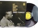 JIMMY FORREST Sit Down And Relax With PRESTIGE MONO RVG