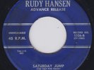 Rudy Hansen 45rpm ADVANCE REALEASE Saturday Jump/Cry Baby Baby ROCKABILLY