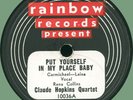 CLAUDE HOPKINS QUARTET Put Yourself in My Place Baby 78rpm Rainbow 1947 doo-wop