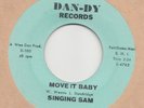 NORTHERN SOUL  /R'N'B -- SINGING SAM -- MOVE IT BABY