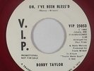 Northern Soul 45 - Bobby Taylor - Oh I've Been Blessed - V.I.P. VG+ mp3 red wax