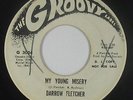 Northern Soul 45 - Darrow Fletcher - My Young Misery - Groovy - mp3
