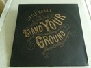 Little Barrie 'Stand Your Ground' vinyl album with Insert