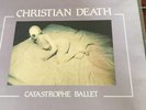 Christian Death Catastrophe Ballet vinyl 1989