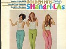 SHANGRI-LAS - THE GOLDEN HITS OF THE SHANGRI - LAS -  NEAR MINT