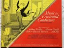 Music For Frustrated Conductors Fiedler RCA Living Stereo LSC-2325 w/ Baton 1S1S