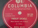 BLUES BUKKA WHITE Col 30139 Pinebluff Arkansas Blues/ Shake em on Down E/E-