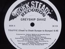 GREYSHIP DAVIZ Traffic Cheek to Cheek Bumper to Bumper ROKK STEADY 12
