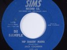 Rockabilly 45 JACK COCHRAN Hip Shakin' Mama SIMS HEAR VG+ promo