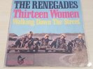 The Renegades - Thirteen Women, Walking down the Street Beat Single Hansa