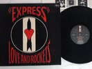 LOVE AND ROCKETS EXPRESS BEGGARS BANQUET BEGA 74 UK Vinyl LP