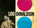 LOU DONALDSON Swing And Soul LP BLUE NOTE 1566 DG W. 63rd RVG Ear MONO